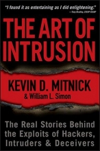 Cover art for The Art of Intrusion: The Real Stories Behind the Exploits of Hackers, Intruders and Deceivers