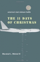 Cover art for The Eleven Days of Christmas: Americas Last Vietnam Battle