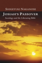 Cover art for Josiah's Passover: Sociology and the Liberating Bible