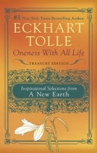 Cover art for Oneness with All Life: Inspirational Selections from A New Earth