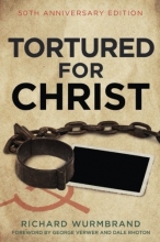 Cover art for Tortured for Christ: 50th Anniversary Edition