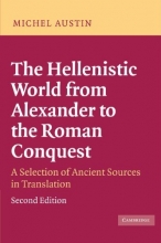 Cover art for The Hellenistic World from Alexander to the Roman Conquest: A Selection of Ancient Sources in Translation
