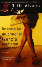 Cover art for De cmo las muchachas Garca perdieron el acento (Spanish Edition)