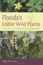 Cover art for Florida's Edible Wild Plants: A Guide to Collecting and Cooking