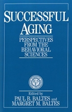 Cover art for Successful Aging: Perspectives from the Behavioral Sciences (European Network on Longitudinal Studies on Individual Development)