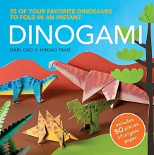 Cover art for Dinogami: 25 of your favourite dinosaurs to fold in an instant