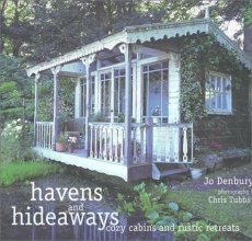 Cover art for Havens and Hideaways: Cozy Cabins and Rustic Retreats