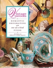 Cover art for Vintage Vavoom: Romantic Decorating with One-of-a-Kind Finds