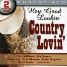 Cover art for Hey Good Lookin' - Country Lovin'