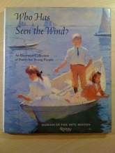 Cover art for Who Has Seen The Wind? An Illustrated Collection of Poetry for Young People