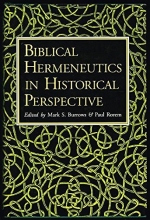 Cover art for Biblical Hermeneutics in Historical Perspective: Studies in Honor of Karlfried Froehlich on His Sixtieth Birthday