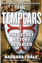Cover art for The Templars: The Secret History Revealed