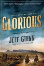Cover art for Glorious: A Novel of the American West (Cash McLendon #1)