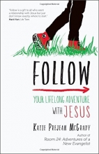 Cover art for Follow: Your Lifelong Adventure With Jesus