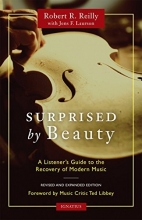 Cover art for Surprised by Beauty: A Listener's Guide to the Recovery of Modern Music