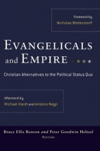 Cover art for Evangelicals and Empire: Christian Alternatives to the Political Status Quo