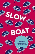 Cover art for Slow Boat (Japanese Novellas)