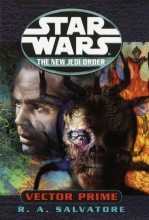 Cover art for Vector Prime: Star Wars (Series Starter, New Jedi Order #1)