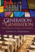 Cover art for Generation to Generation: Family Process in Church and Synagogue (The Guilford Family Therapy Series)