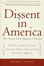 Cover art for Dissent in America: The Voices That Shaped a Nation