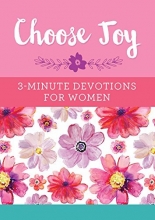 Cover art for Choose Joy: 3-Minute Devotions for Women