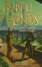 Cover art for Fabled Lands : The Court of Hidden Faces