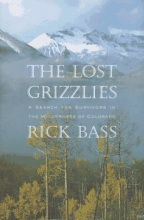 Cover art for The Lost Grizzlies: A Search for Survivors in the Colorado Wilderness