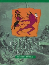 Cover art for New Testament, Greece, and Rome--Homeschool Teacher's Manual