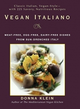 Cover art for Vegan Italiano: Meat-free, Egg-free, Dairy-free Dishes from Sun-Drenched Italy