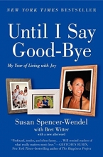 Cover art for Until I Say Good-Bye: My Year of Living with Joy