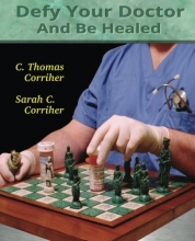 Cover art for Defy Your Doctor and Be Healed