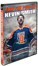 Cover art for Kevin Smith: Too Fat For 40