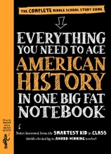Cover art for Everything You Need to Ace American History in One Big Fat Notebook: The Complete Middle School Study Guide (Big Fat Notebooks)