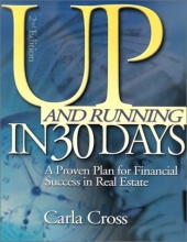 Cover art for Up and Running in 30 Days: A Proven Plan for Financial Success in Real Estate