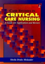 Cover art for Case Studies in Critical Care Nursing: A Guide for Application and Review, 2e