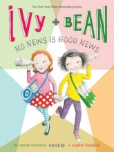 Cover art for Ivy and Bean No News Is Good News (Book 8) (Ivy & Bean)