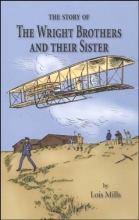 Cover art for The Story of the Wright Brothers and Their Sister