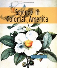 Cover art for Science in Colonial America (Science of the Past Series)