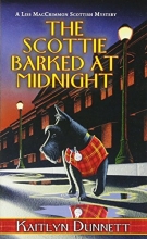 Cover art for The Scottie Barked At Midnight (A Liss MacCrimmon Mystery)