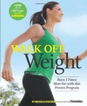 Cover art for Walk Off Weight: Burn 3 Times More Fat with This Proven Program