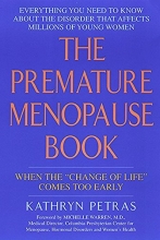 Cover art for The Premature Menopause Book:: When The "change Of Life" Comes Too Early