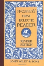Cover art for McGuffey's First Eclectic Reader, Revised Edition