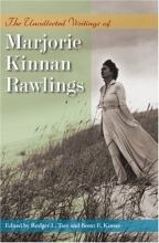 Cover art for The Uncollected Writings of Marjorie Kinnan Rawlings