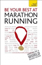 Cover art for Be Your Best at Marathon Running: A Teach Yourself Guide (Teach Yourself: Games/Hobbies/Sports)