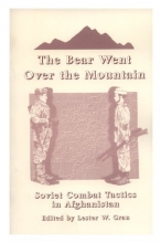Cover art for Bear Went over the Mountain: Soviet Combat Tactics in Afghanistan