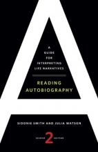Cover art for Reading Autobiography: A Guide for Interpreting Life Narratives, Second Edition