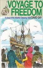 Cover art for Voyage to Freedom - a Story of the Atlantic Crossing 1620