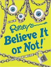 Cover art for Ripley's Believe It Or Not! Unlock The Weird! (ANNUAL)