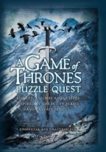 Cover art for A Game of Thrones Puzzle Quest: Riddles, Enigmas & Quizzes Inspired by the Hit TV Series and Fantasy Novels