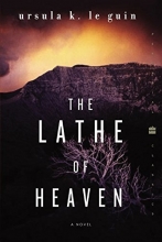 Cover art for The Lathe of Heaven: A Novel (Perennial Classics)